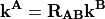 \mathbf{k}^{\mathbf{A}} = \mathbf{R}_{\mathbf{AB}} \mathbf{k}^{\mathbf{B}}